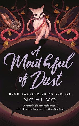 Cover art for A Mouthful of Dust by Nghi Vo