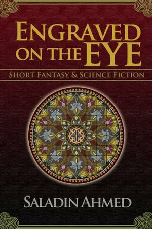 Cover art for Engraved on the Eye by Saladin Ahmed