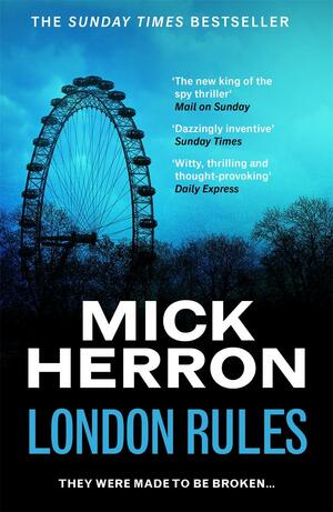 Cover art for London Rules by Mick Herron